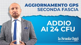 Aggiornamento GPS seconda fascia addio ai 24 CFU [upl. by Natehc]