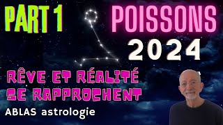 Les Poissons en 2024  Première partie  Les transits lents vous rapprochent de plus en plus du but [upl. by Aryan]