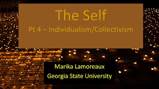 The Self 4 individualism and collectivism [upl. by Lenahc]