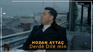 Hozan Aytaç Derdê Dilê min Nû yeni Official Video 2023 [upl. by Solegnave]