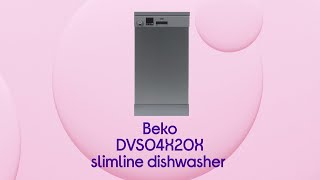 Beko DVS04X20X Slimline Dishwasher  Stainless Steel  Product Overview [upl. by Iver]