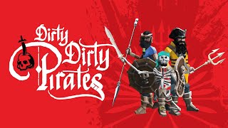 Unleash Chaos on the High Seas Dirty Dirty Pirates Gameplay [upl. by Drannel]