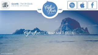 Café del Mar Chillout Mix Vol 1 2015 [upl. by Blanding914]