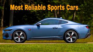 The Best Sports Cars You Can Trust  Most Reliable Sports Cars [upl. by Lugo409]