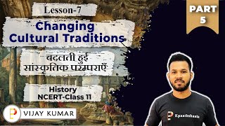 NCERT Chapter 7 CHANGING CULTURAL TRADITION  Class 11 history  New Syllabus  Part5cbsejanta [upl. by Blackington]