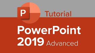 PowerPoint 2019 Advanced Tutorial [upl. by Anillek]