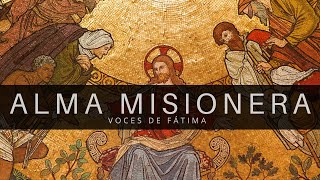 ALMA MISIONERA  Llévame donde los hombres necesiten tus palabras Letra  Música Católica [upl. by Anawd]