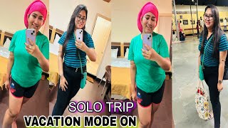 VLOG  Solo trip1st time travelling AloneSharing with you my solo trip experienceVacation [upl. by Three]