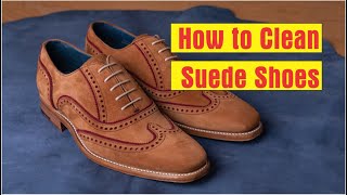 How to Clean Suede Shoes Without a Suede Brush  Shoes Care Tips [upl. by Eigla]