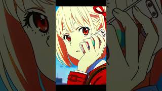 Chisato Nishikigi ┃chisato lycorisrecoil anime lycoreco animeedit リコリスリコイル [upl. by God]