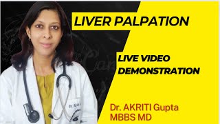 Liver palpation with live video demonstration [upl. by Ancalin]