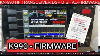 KN990 HF TRANSCEIVER DSP DIGITALFIRMWARE [upl. by Ardekal]