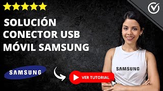 Cómo SOLUCIONAR el PROBLEMA del CONECTOR USB en Samsung  🔌 Conector Conectado o Desconectado 🔌 [upl. by Adyan]