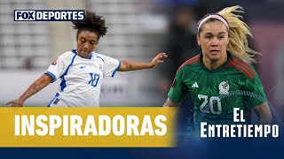 ⚽👏 MAYRA PELAYO y MARTA COX 2 historias INSPIRADORAS del futbol femenil  El Entretiempo [upl. by Ainiger]