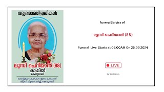 FUNERAL SERVICE OF LUCY CHERIAN 88  26092024  TIME  0800 AM [upl. by Nellir]