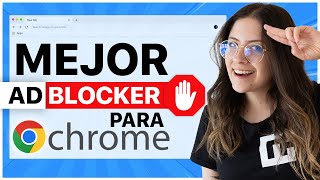 ¿Cómo bloquear anuncios en Chrome  ¡Adblockers seguros y que funcionan [upl. by Dlnaod]