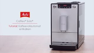 Melitta® Solo®  Tutorial Kaffeevollautomat entkalken [upl. by Yrelle662]