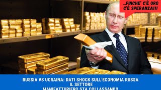 RUSSIA VS UCRAINA Dati shock sulleconomia russa il settore manifatturiero sta collassando [upl. by Elsi]