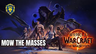 WoW The War Within  Alliance Quests  Mow the Masses [upl. by Gladstone]