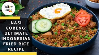 Nasi Goreng Recipe The Ultimate Indonesian Fried Rice [upl. by Adnara]