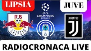 LIVE RB Lipsia vs Juventus europa champions league partita in diretta 02102024 telecronaca ita [upl. by Ardnalac]