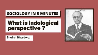 Indology  Sociology in 5 minutes  NETJRF  CUET PG  UPSC  UPPCS  GATE 2022 [upl. by Derwon]