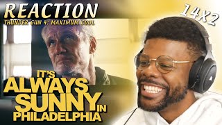 ITS ALWAYS SUNNY 14x2 REACTION  Thundergun 4 Maximum Cool [upl. by Seibold]