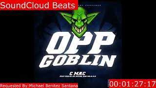 Crip Mac  OPP Goblin Ft Teeloc Da Mayor amp NAD Instrumental By SoundCloud Beats [upl. by Dupin]