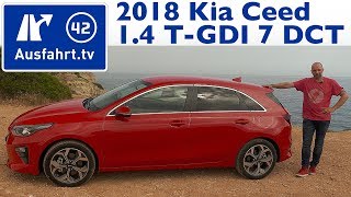 2018 Kia Ceed 14 TGDI 7DCT  Kaufberatung Test Review [upl. by Eberhart904]