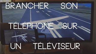 AFFICHER LECRAN DE SON SMARTPHONE SUR SA TV  TUTO [upl. by Pas]