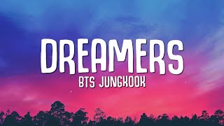 BTS Jungkook  Dreamers Lyrics FIFA World Cup 2022 [upl. by Eceirehs]