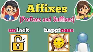 Affixes Prefixes and Suffixes [upl. by Zeitler]