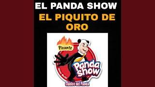 El Piquito De Oro  Clasicos Del PandaShow En vivo [upl. by Kurtzig441]