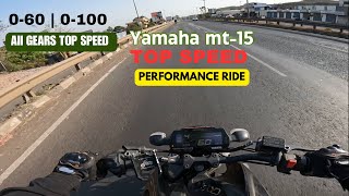 Yamaha MT 15  Top Speed  060  0100  1st to 6th All Gears Top Speed [upl. by Stedman]