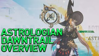 COMPLETE Astrologian Job Breakdown from DAWNTRAIL Media Tour [upl. by Venuti]