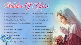 Songs to Mary Holy Mother of God Top 20 Marian Hymns and Catholic Songs  Classic Marian Hymns [upl. by Bernstein92]