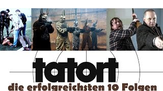 Die erfolgreichsten 10 Tatort Folgen [upl. by Airuam]