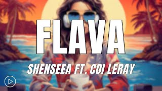 Shenseea feat Coi Leray  Flava  Lyrics [upl. by Ahtelat]