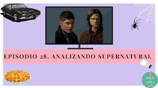 Episodio 28 Analizando Supernatural supernatural deanwinchester samwinchester [upl. by Neirda]