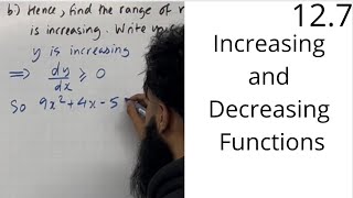 Edexcel AS Level Maths 127 Increasing and Decreasing Functions [upl. by Jeggar]