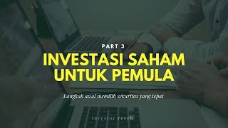 Saham  Investasi Saham Untuk Pemula  Part 3  Cara Memilih Sekuritas yang Tepat 📚 [upl. by Longwood]