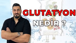 Glutatyon Nedir [upl. by Newsom]