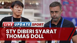 Jelang Piala Asia U20 2023 STY Harus Putar Otak Thomas Doll Tak Lepas Pemain Persija amp Beri Syarat [upl. by Oregolac165]