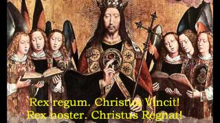 Christus Vincit Christus Regnat Christus Imperat  Christian hymns of praise [upl. by Afaw]