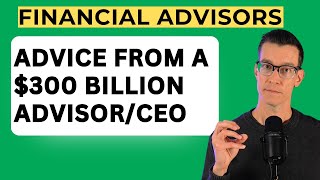 Advice From A 300 Billion Advisor CEO  Peter Mallouk [upl. by Durant]