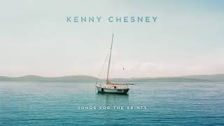 Kenny Chesney  Were All Here Official Audio [upl. by Nivej699]