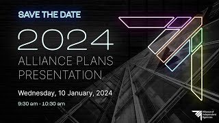 The Alliance 2024 Plans  Presentation [upl. by Cirtap]