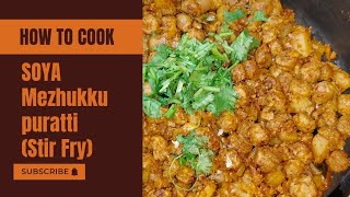 Soya Mezhukkupuratti stir fry recipe in Malayalam [upl. by Dihgirb813]