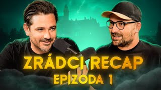 ZRÁDCI  Recap 1 díl  Jak se vybírali zrádci 💀 [upl. by Arocahs]