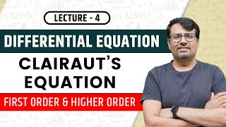 Differential Equation  Clairauts Equation  First Order amp Higher Degree [upl. by Lomasi]